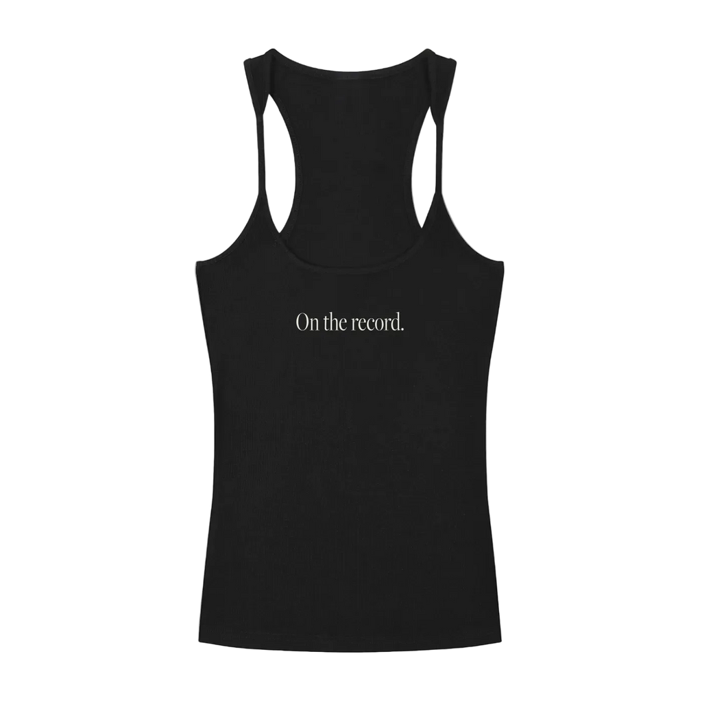 Black tank top with 'On the record.' text on a white background