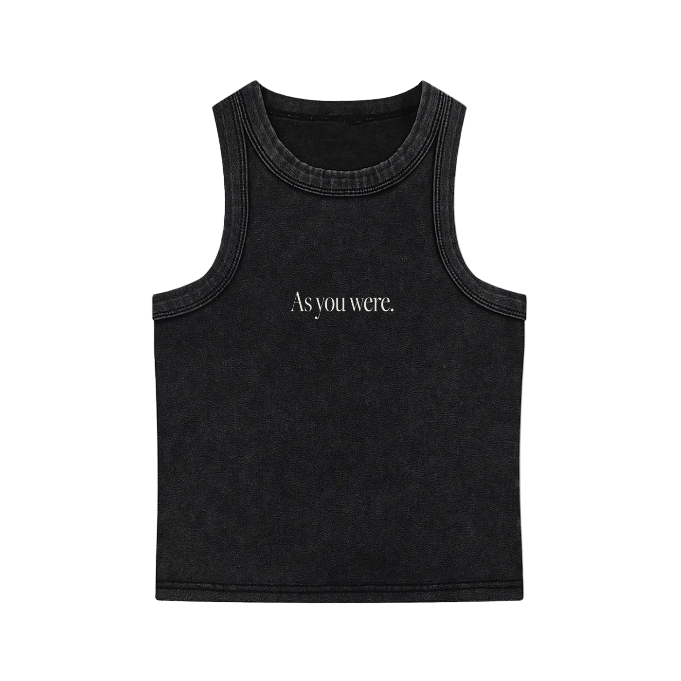 The As You Were Tank