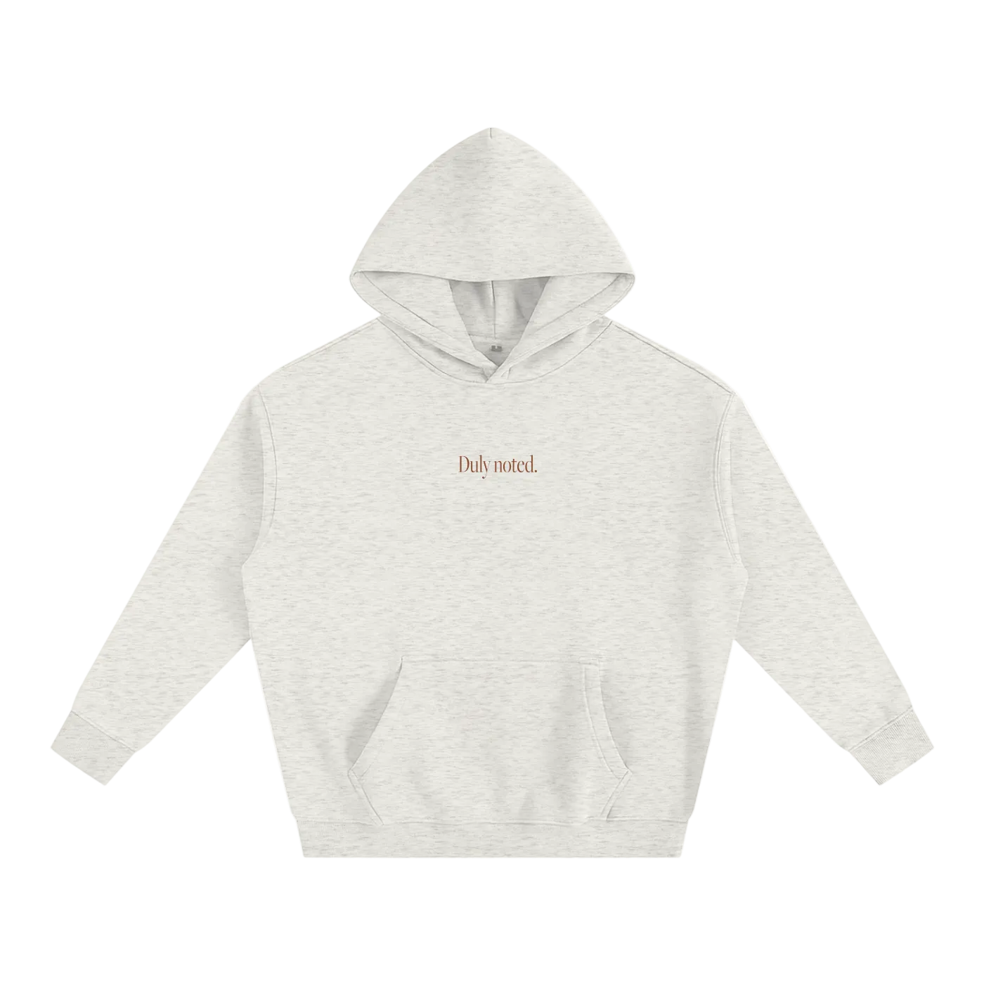 The Duly Noted Hoodie